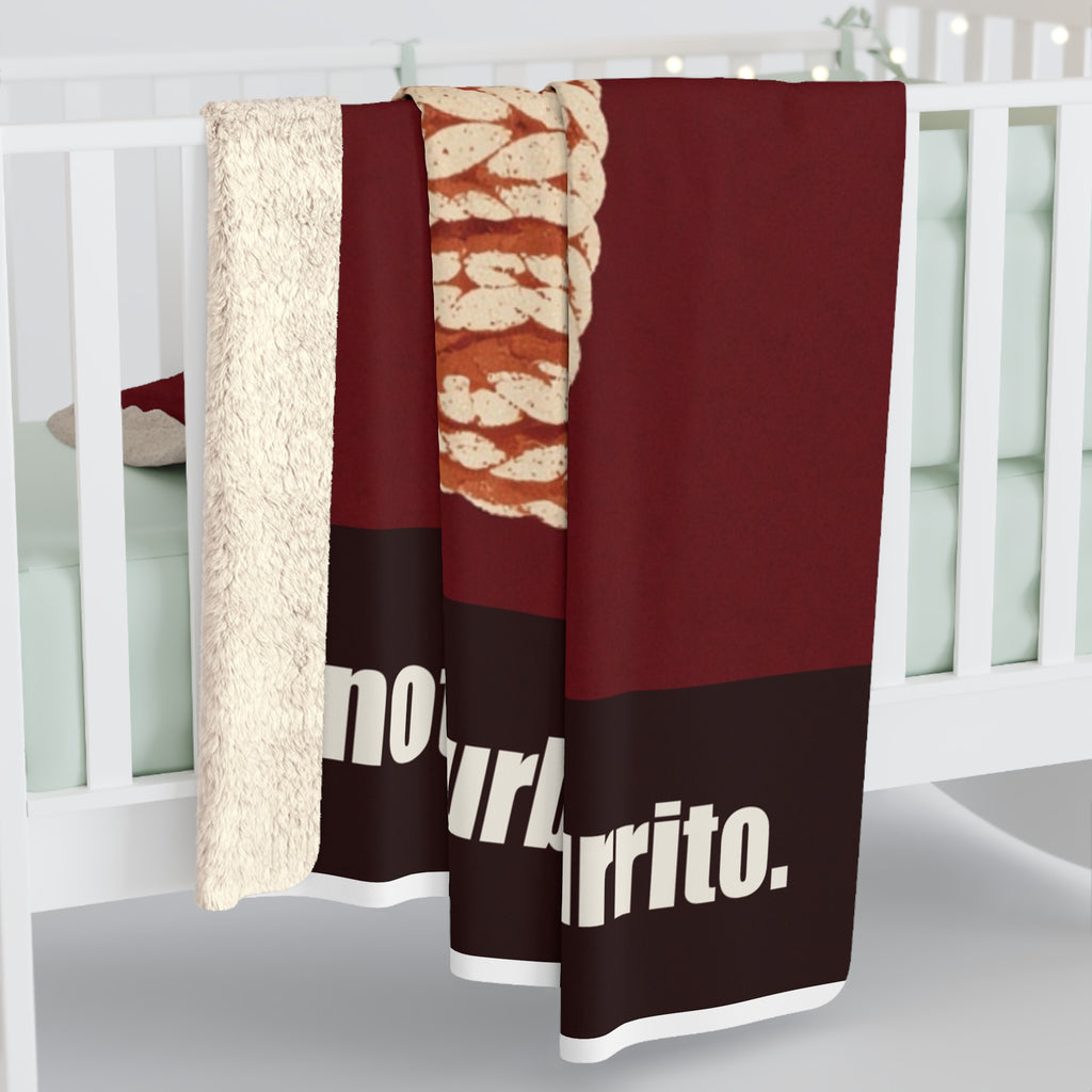 Do Not Disturb the Burrito