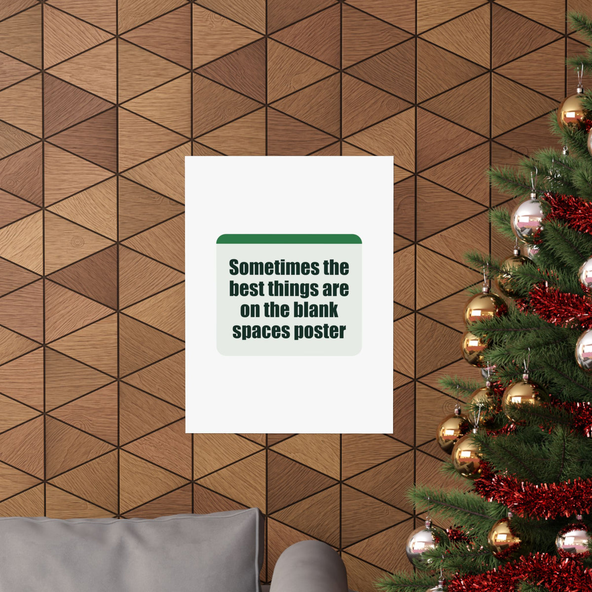 A poster with a witty line about the joy of blank spaces.