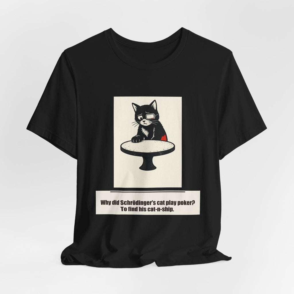 Why did Schrödinger's cat play poker