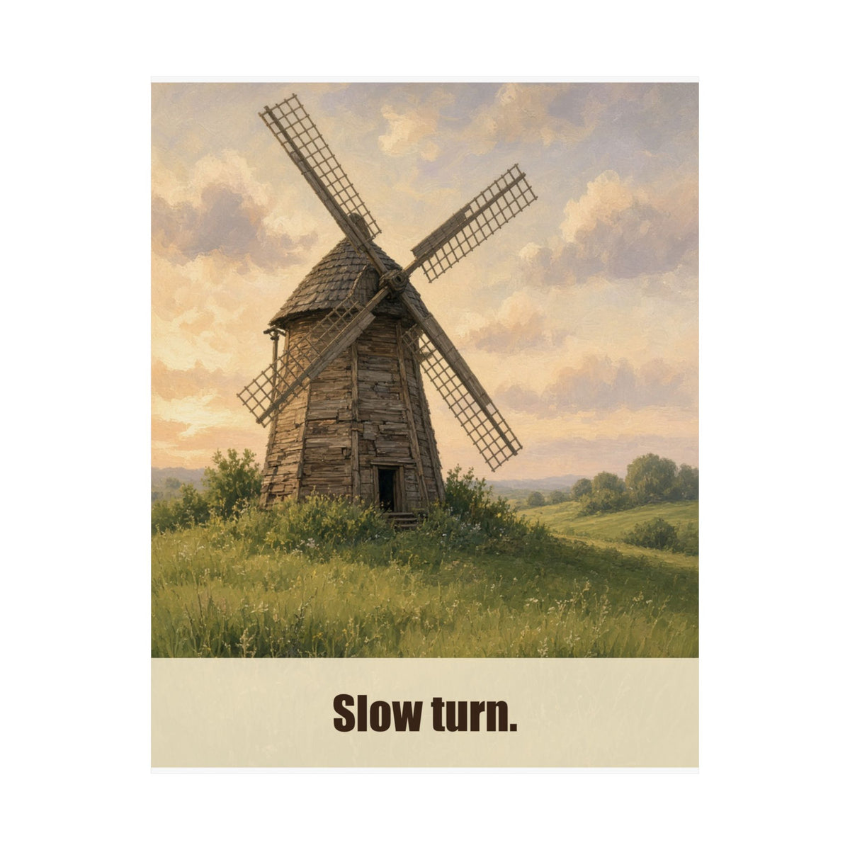 Slow Turn