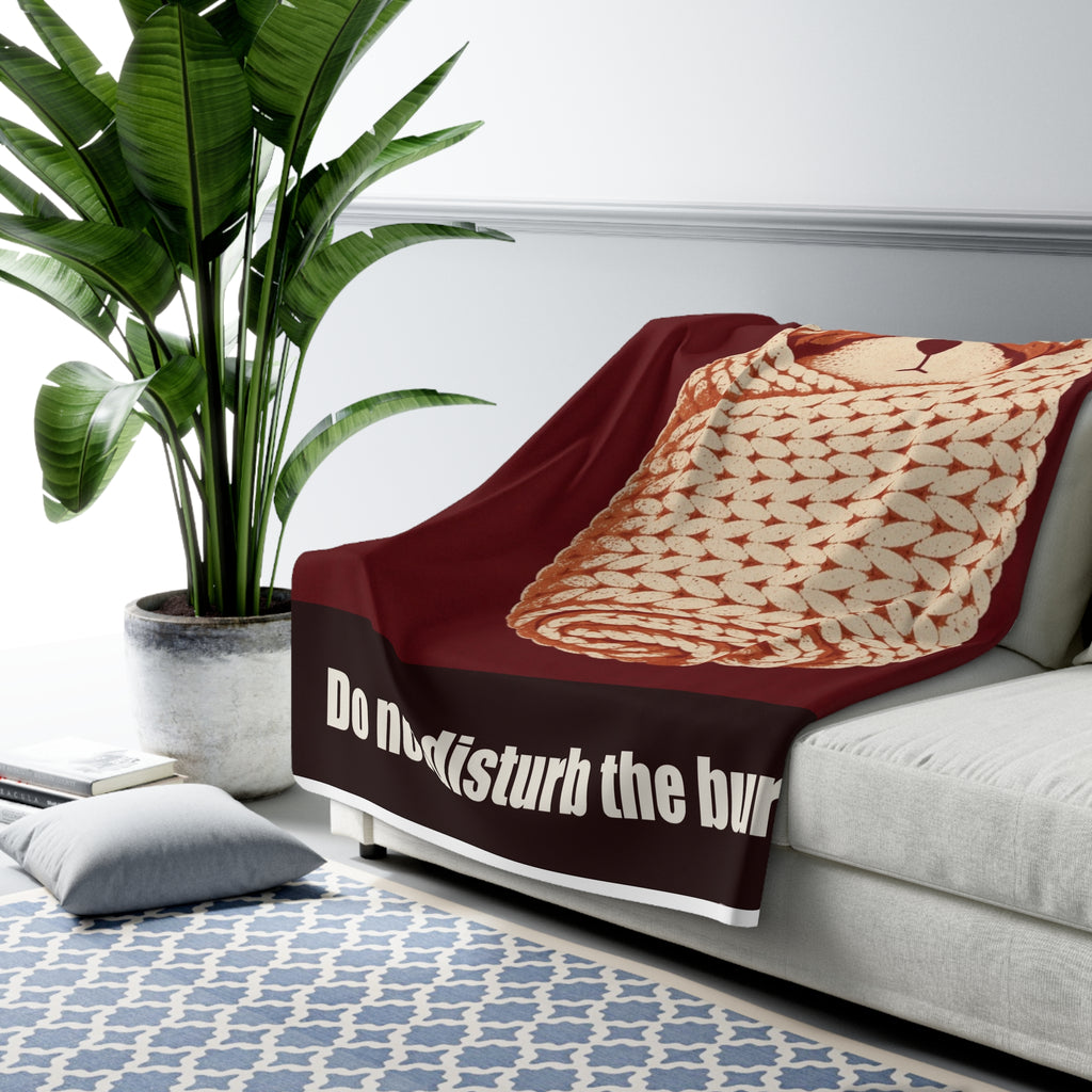 Do Not Disturb the Burrito