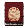 Do Not Disturb the Burrito