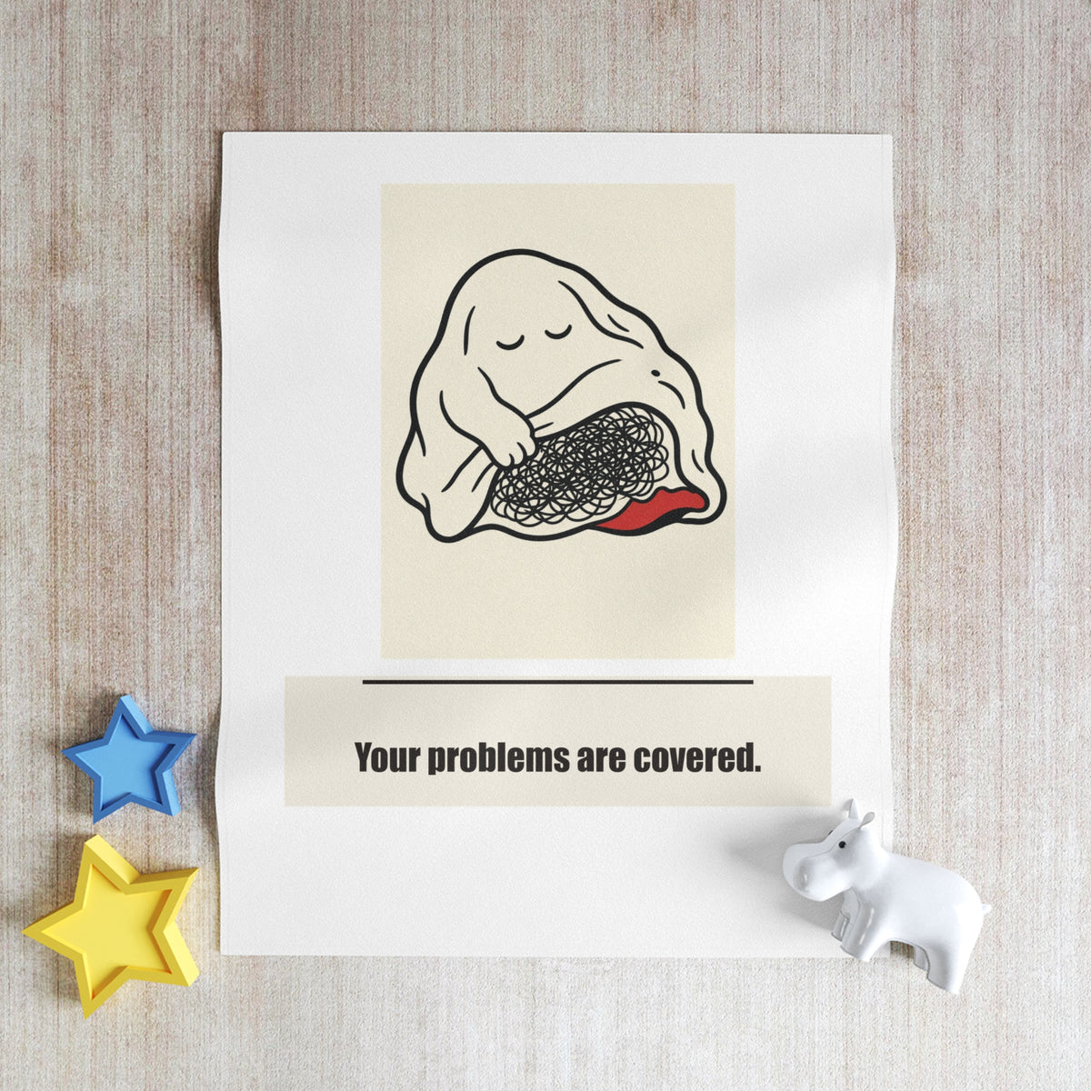 Your Problems Are Covered
